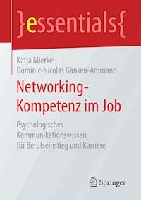 Networking-Kompetenz im Job - Katja Mierke - E-Book