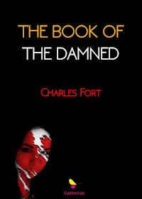 The book of the damned - Charles Fort - E-Book