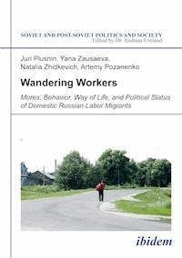 Wandering Workers - Juri Plusnin - E-Book