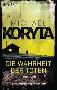Die Wahrheit der Toten - Michael Koryta - E-Book