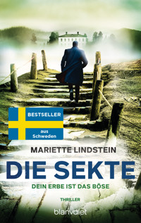 Die Sekte – Dein Erbe ist das Böse - Mariette Lindstein - E-Book