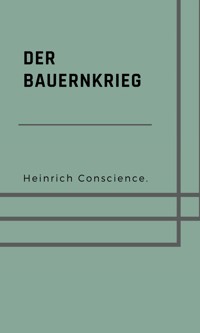 Der Bauernkrieg (1798) - Heinrich Conscience - E-Book
