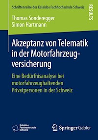 Akzeptanz von Telematik in der Motorfahrzeugversicherung - Thomas Sonderegger - E-Book