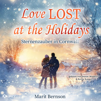 Love lost at the Holidays - Sternenzauber in Cornwall - British Christmas Love, Buch 4 (ungekürzt) - Marit Bernson - Hörbuch