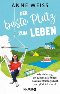 Der beste Platz zum Leben - Anne Weiss - E-Book