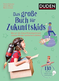 Das große Buch der Zukunftskids - Paola Halecker - E-Book