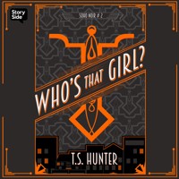 Who's That Girl - T S Hunter - Hörbuch