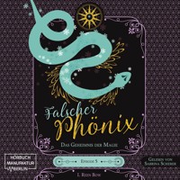 Das Geheimnis der Magie - Falscher Phönix, Band 5 (ungekürzt) - I. Reen Bow - Hörbuch
