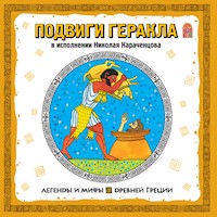 Легенды и мифы Древней Греции. Подвиги Геракла - Anonymous - Hörbuch