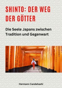 Shinto: Der Weg der Götter II - Hermann Candahashi - E-Book