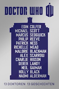 Doctor Who: 13 Doktoren, 13 Geschichten - Neil Gaiman - E-Book