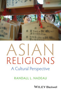Asian Religions - Randall L. Nadeau - E-Book