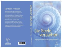 Die Seele verstehen - Dr. Petra Schneider - E-Book