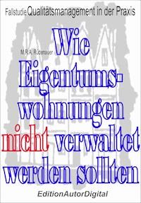 Fallstudie Qualitätsmanagement - Manfred R.A. Rüdenauer - E-Book