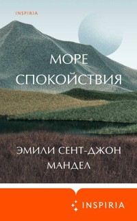 Море спокойствия - Эмили Сент-Джон Мандел - E-Book