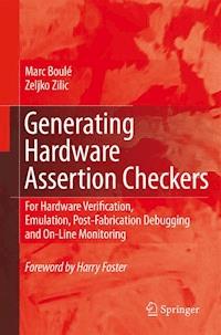 Generating Hardware Assertion Checkers - Marc Boulé - E-Book