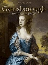Gainsborough: 295 Colour Plates - Maria Peitcheva - E-Book