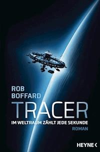 Tracer - Rob Boffard - E-Book