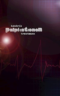 Palpitationen - Hendrik Trautmann - E-Book