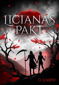 Licianas Pakt - D. Snow - E-Book