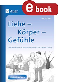 Liebe, Körper, Gefühle - Marion Statz - E-Book