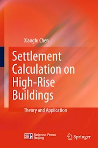 Settlement Calculation on High-Rise Buildings - Xiangfu Chen - E-Book
