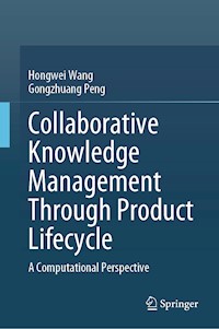 Collaborative Knowledge Management Through Product Lifecycle - Hongwei Wang - E-Book