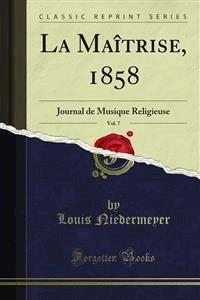 La Maîtrise, 1858 - J. D'Ortigue - E-Book