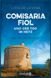 Comisaria Fiol und der Tod im Netz - Lucia de la Vega - E-Book