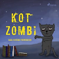 Kot Zombi - Sara Ejersbo Frederiksen - Hörbuch