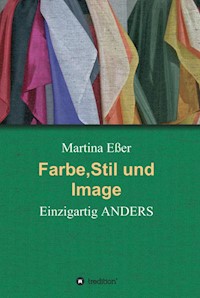 Farbe, Stil und Image - Martina Eßer - E-Book