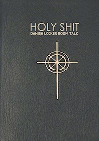 Holy Shit - ALx S - E-Book