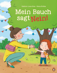 Mein Bauch sagt Nein! - Kathrin-Lena Orso - E-Book