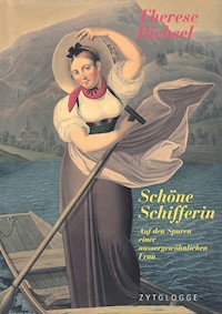 Schöne Schifferin - Therese Bichsel - E-Book