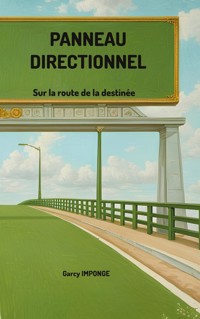 Panneau directionnel - Garcy Imponge - E-Book