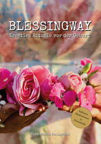 Blessingway - Nina Maria Doulgeris - E-Book
