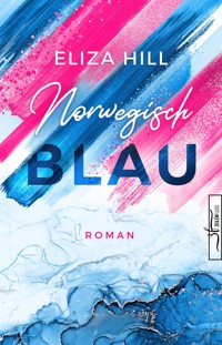 Norwegisch Blau - Eliza Hill - E-Book