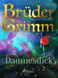 Daumesdick - Brüder Grimm - E-Book