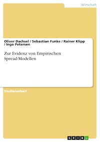 Zur Evidenz von Empirischen Spread-Modellen - Oliver Dachsel - E-Book