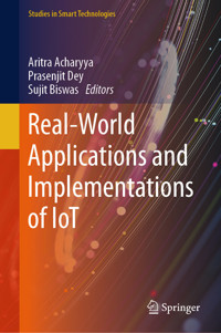 Real-World Applications and Implementations of IoT -  - E-Book