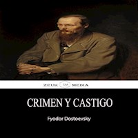 CRIMEN Y CASTIGO - Fyodor Dostoevsky - E-Book