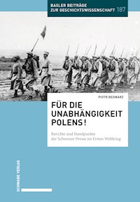 Für die Unabhängigkeit Polens! - Piotr Bednarz - E-Book