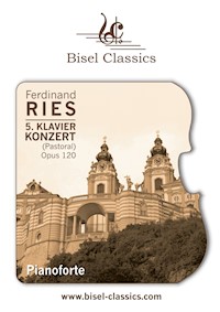5. Klavierkonzert (Pastoral), Opus 120 - Ferdinand Ries - E-Book