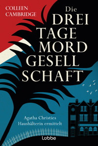 Die Dreitagemordgesellschaft - Colleen Cambridge - E-Book