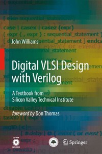 Digital VLSI Design with Verilog - John Williams - E-Book
