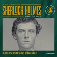Sherlock Holmes und Buffalo Bill - Sir Arthur Conan Doyle - Hörbuch