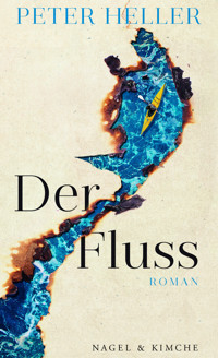 Der Fluss - Peter Heller - E-Book