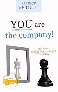 YOU are the company! - Patrick Vergult - E-Book
