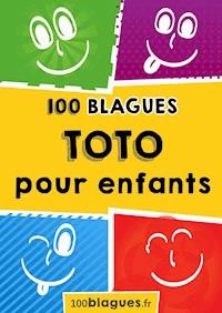 Toto pour enfants -   100blagues.fr - E-Book