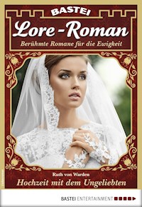 Lore-Roman 28 - Ruth von Warden - E-Book
